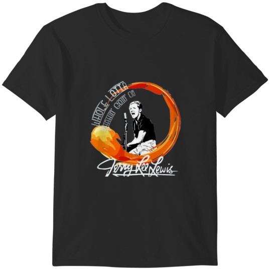 Discover Jerry Lee Lewis      Jerry Lee Lewis Jeff Lewis     Jeff Lewis    Jeff Lewis T-Shirts