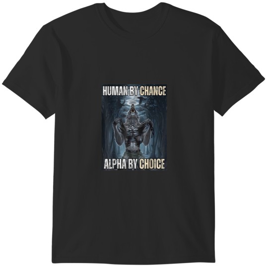 Discover Funny Human By Chance Alpha By Choice Shoes0 T-Shirts