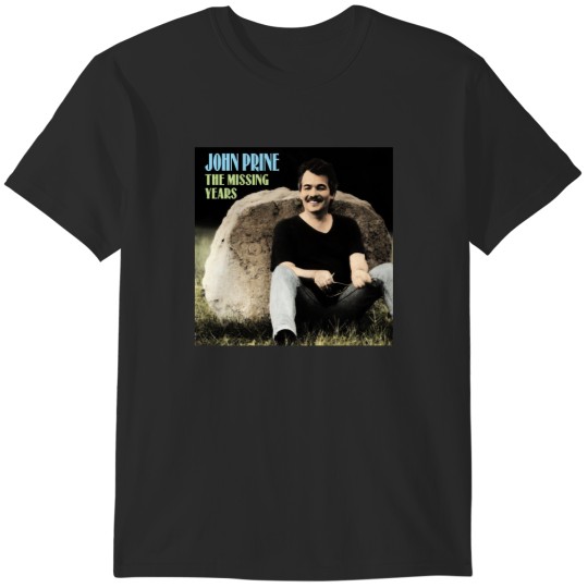 Discover THE MISSING YEARS FROM JOHN PRINE T-Shirts