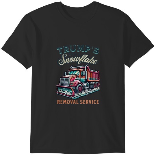Discover Trumps Snowflake Removal Service Trump 2024 Funny Trump 2979 T-Shirts