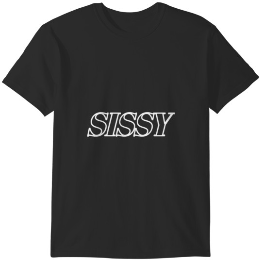 Discover SISSY Premium Scoop T-Shirts