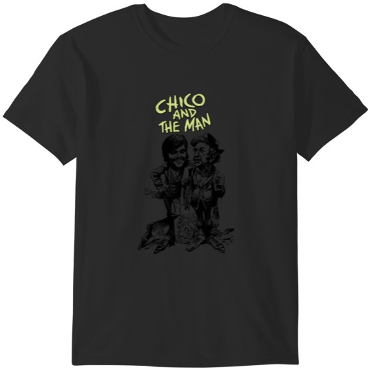 Discover Chico  The Man T-Shirts