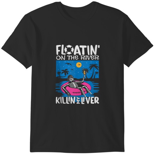 Discover Funny Floatin on the river tubing float trip graphic T-Shirts
