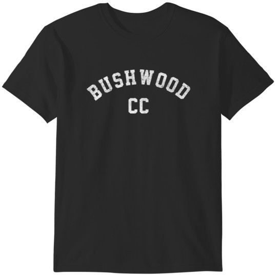 Discover Bushwood CC caddy T-Shirts
