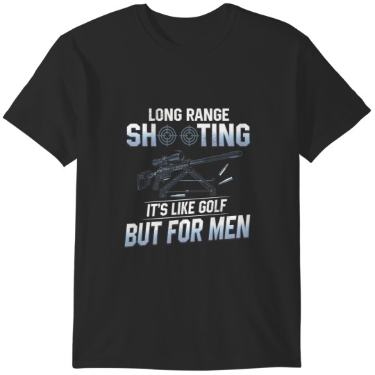 Discover Golf Player Shooting Tee Long Range Shooting Its Like Golf But For Men T-Shirts