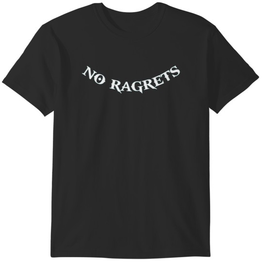 Discover No Ragrets From We're The Millers T-Shirts