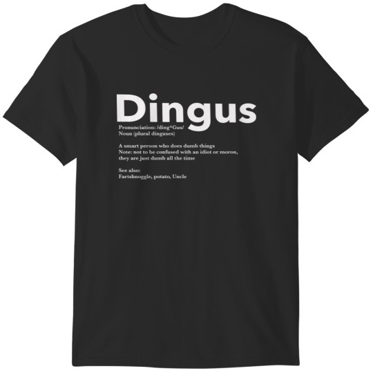 Discover Dingus T-Shirts