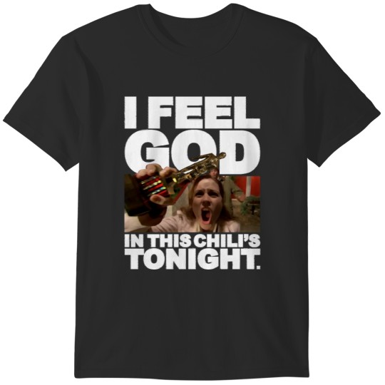 Discover I Feel God In This Chili's Tonight - Pam Beesly T-Shirts