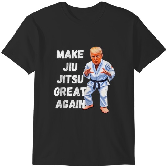Discover make jiujitsu great again bjj T-Shirts