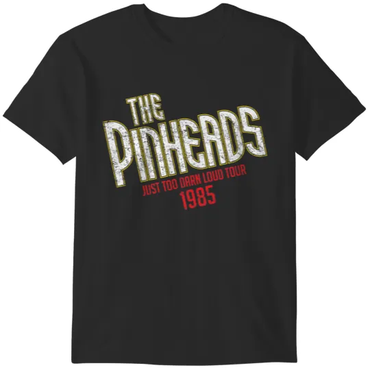 Discover The Pinheads - Just Too Darn Loud Tour 1985 T-Shirts