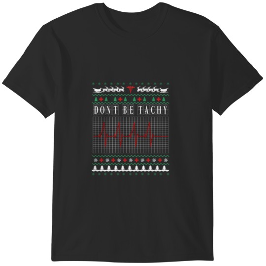 Discover Don 39 T Be Tachy Ugly Nurse Christmas T-Shirts
