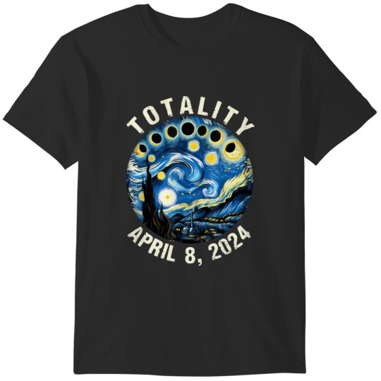 Discover totality solar eclipse starry 2024 night van april 8 gogh T-Shirts