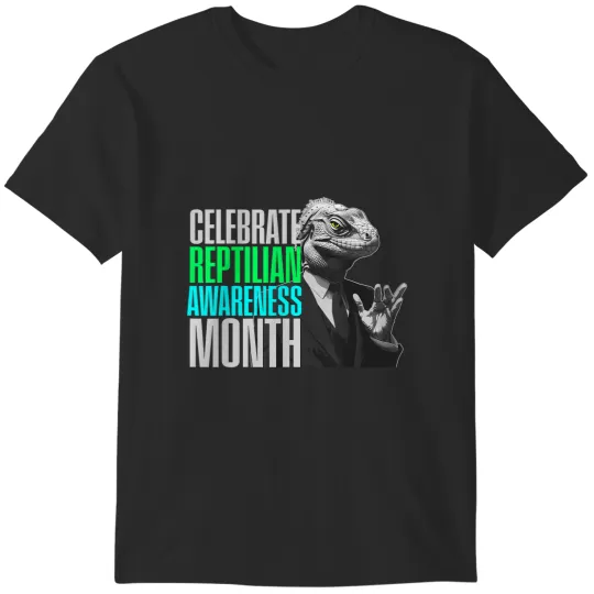 Discover reptilian awareness month lizard people T-Shirts