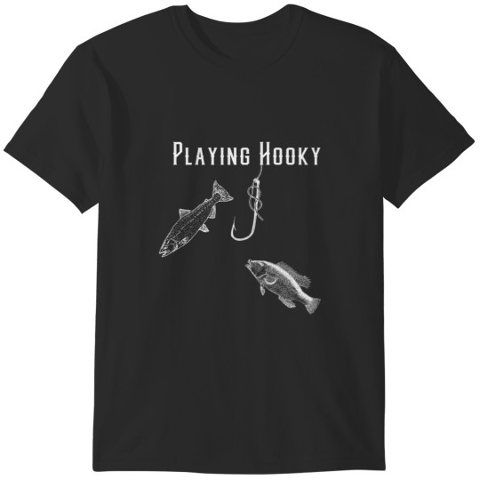Discover Playing Hooky Funny Fishing T-Shirts