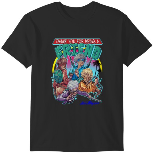 Discover Thank You For Being A Friend T-Shirts
