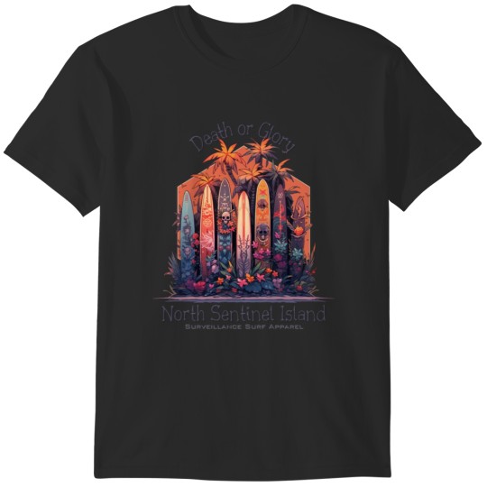 Discover Death Or Glory North Sentinel Island T-Shirts