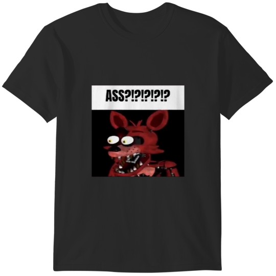 Discover fnaf foxy CUL !!!! meme T-Shirts