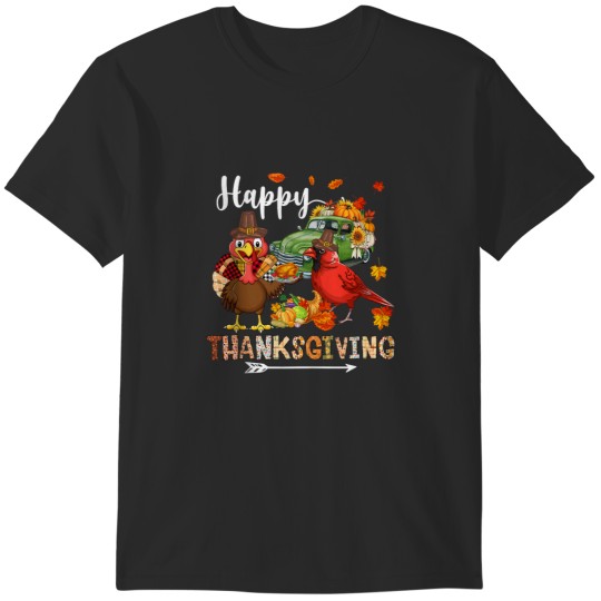 Discover Happy Thanksgiving Cardinal Bird Turkey Pickup Truck Lover T-Shirts