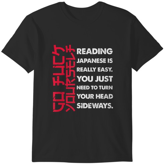 Discover reading japanese is really easy book reader bookworm grunge T-Shirts
