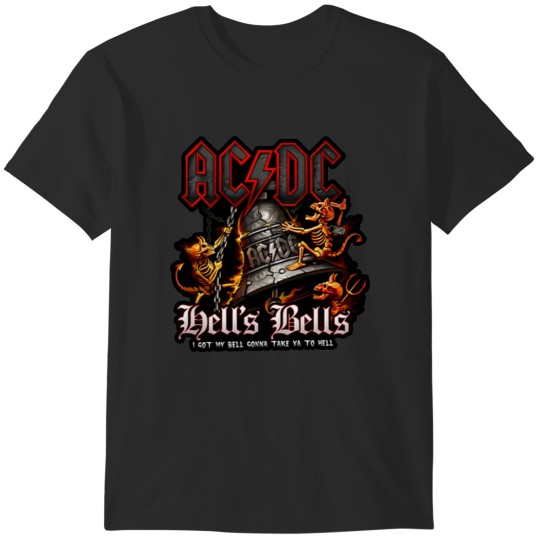 Discover Hells Bells T-Shirts