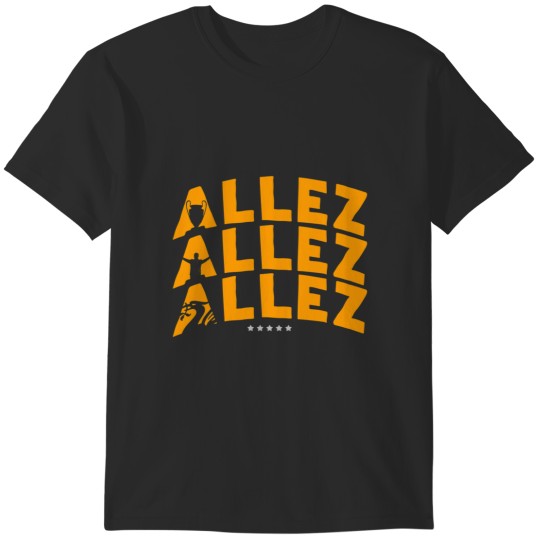 Discover Allez Allez Allez Inspired T-Shirt