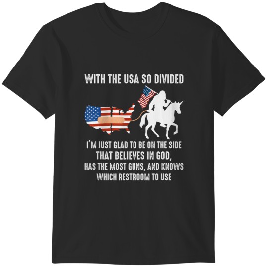 Discover with the usa so divided i'm just glad to be on the side T-Shirts