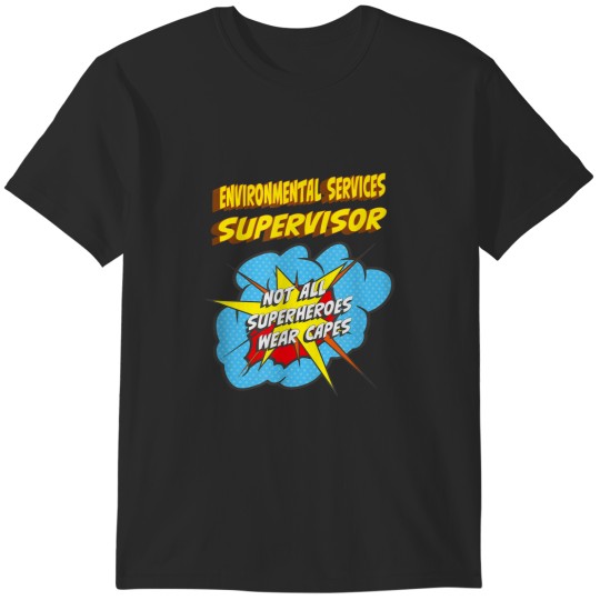 Discover Environmental Services Supervisor Funny Superhero Job T-Shirts