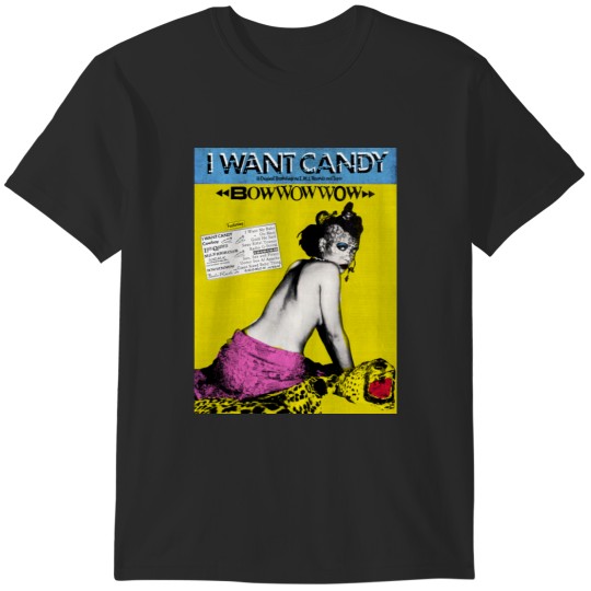 Discover Bow Wow Wow I Want Candy T-Shirts