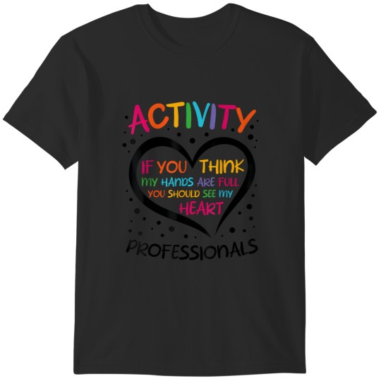 Discover activity professionals assistant team week director T-Shirts