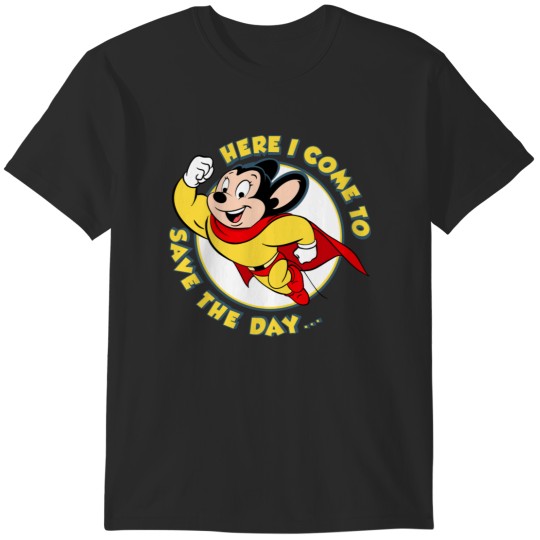 Discover here i come to save the day mighty mouse T-Shirts