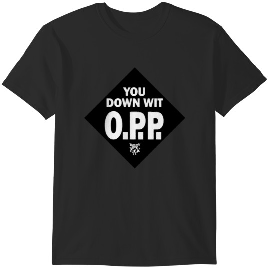 Discover you down wit opp naughty by nature T-Shirts
