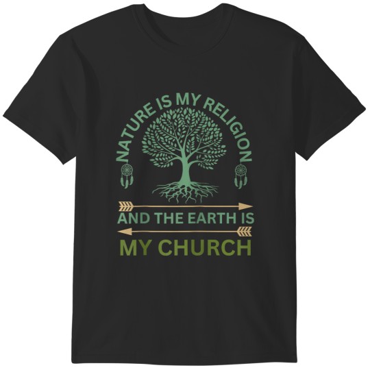 Discover Earth Day Nature is My Religion and The Earth is My Church Raglan T-Shirts