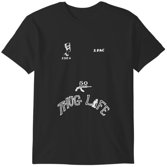 Discover Thug Life Tupac 2Pac Music Rap Hip Hop Los Angeles T-Shirts