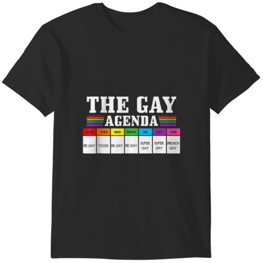 Discover gay pride month lgbtq the gay agenda weekly schedule T-Shirts