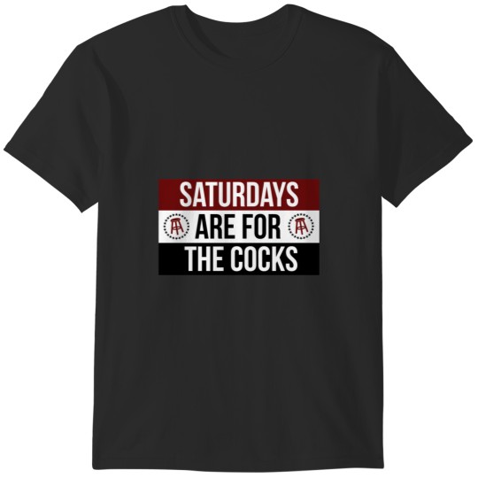 Discover Saturdays are for the cocks T-Shirts