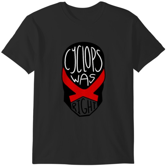 Discover Cyclops Was Right Active T-Shirts