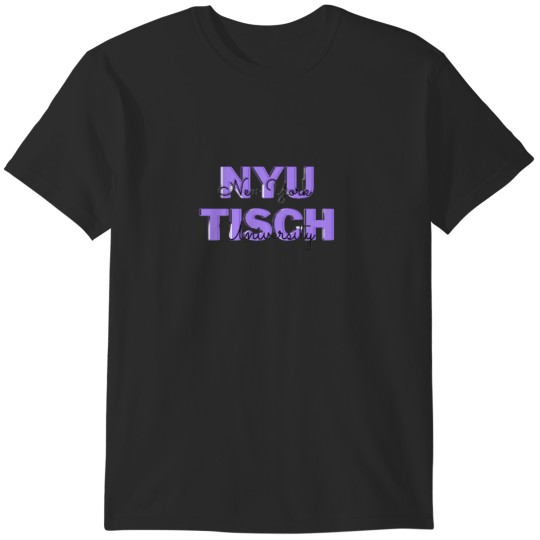 Discover NYU Tisch dream T-Shirts