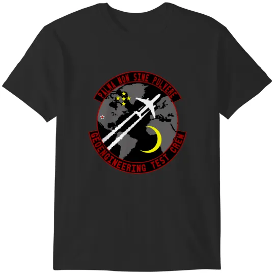 Discover geoengineering test crew T-Shirts