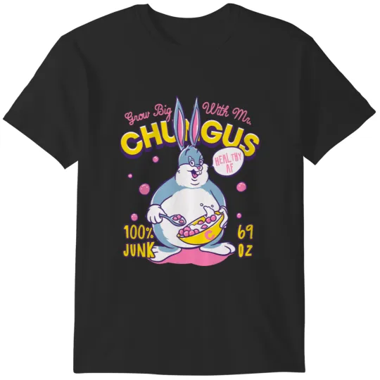 Discover Big Chungus Cereal - Grow Big With Mr Chungus  meme T-Shirts
