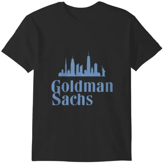 Discover GOLDMAN SACHS          GOLDMAN SACHS T-Shirts