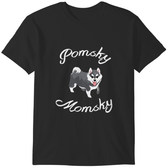 Discover Pomsky Momsky Pet Pomsky Mommy 60 T-Shirts