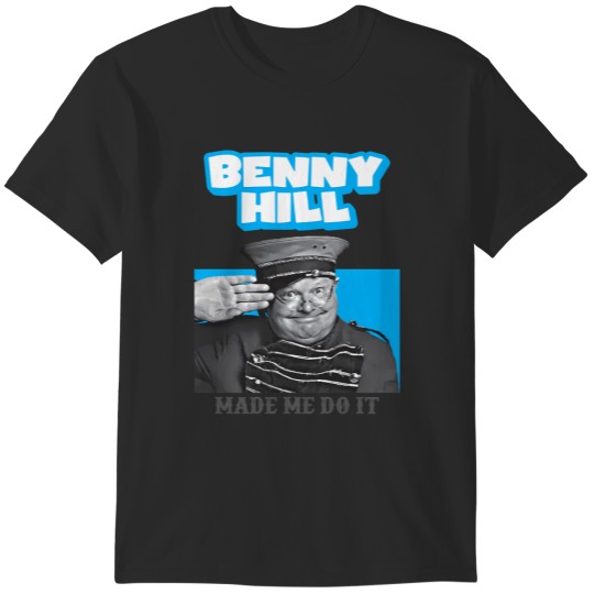 Discover Benny Hill Made Me Do It T-Shirts