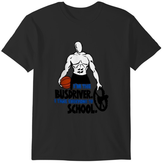 Discover And1 Street Ball Freestyle Basketball I Am The Busdriver I Take Everyone To School And T-Shirts