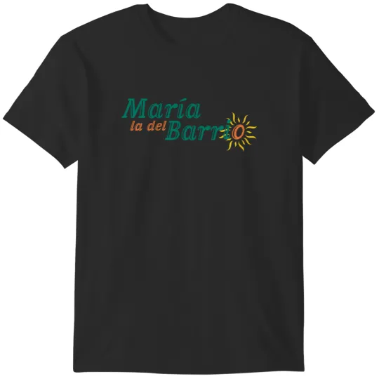 Discover maria la del barrio T-Shirts