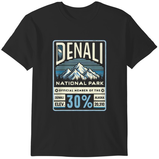 Discover denali 30 club alaska national park souvenir T-Shirts