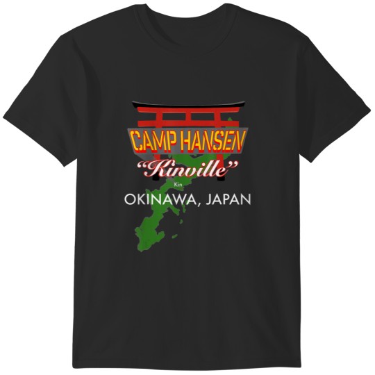 Discover Camp Hansen Kinville Okinawa Japan T-Shirts