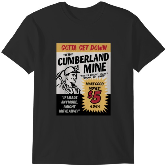 Discover cumberland mine T-Shirts