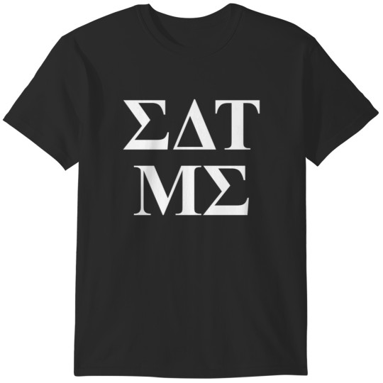 Discover eat me eurotrip fraternity letters T-Shirts