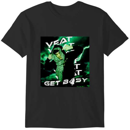 Discover Yeat Get busy shirt T-Shirts