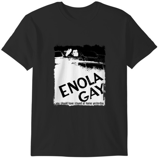 Discover Enola Gay T-Shirts